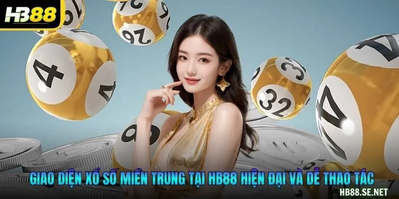 Giao diện xổ số miền Trung tại HB88 hiện đại và dễ thao tác